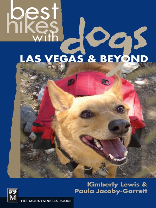 Title details for Best Hikes with Dogs: Las Vegas and Beyond by Kimberly Lewis - Available
